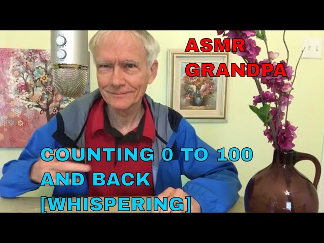 COUNTING '0' TO '100' AND BACK [WHISPERING ASMR]