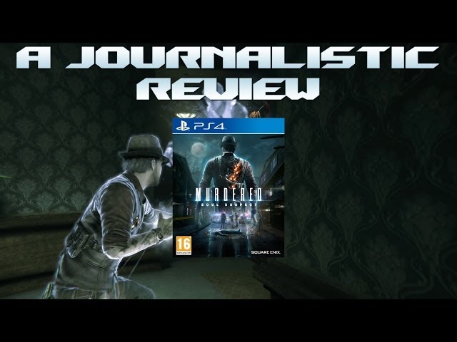 A Journalistic Review - Murdered Soul Suspect