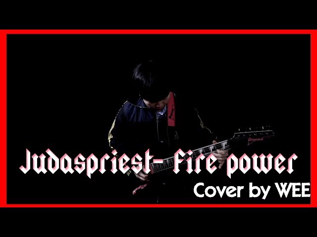 Judas priest - Fire power cover  (this video has only guitar solo)