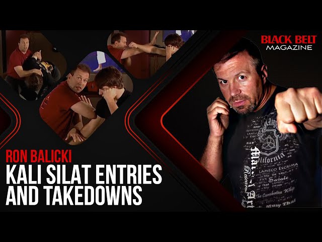 Kali Silat Entries and Takedowns with Instructor Ron Balicki | Black Belt Magazine