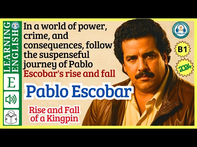 learn English through story level 3 🍁Pablo Escobar | WooEnglish