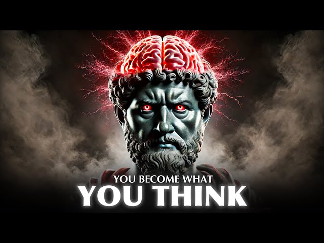 You Become What You Think About | Marcus Aurelius