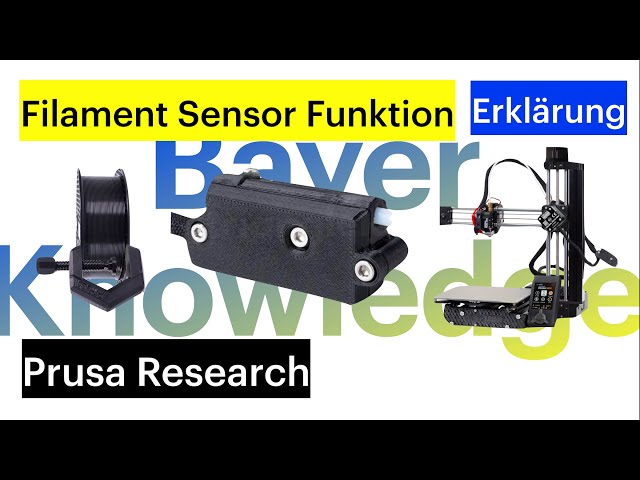 Wie funktioniert der Prusa Filament Sensor? Erklärung und Vorstellung der Funktionsweise Tutorial