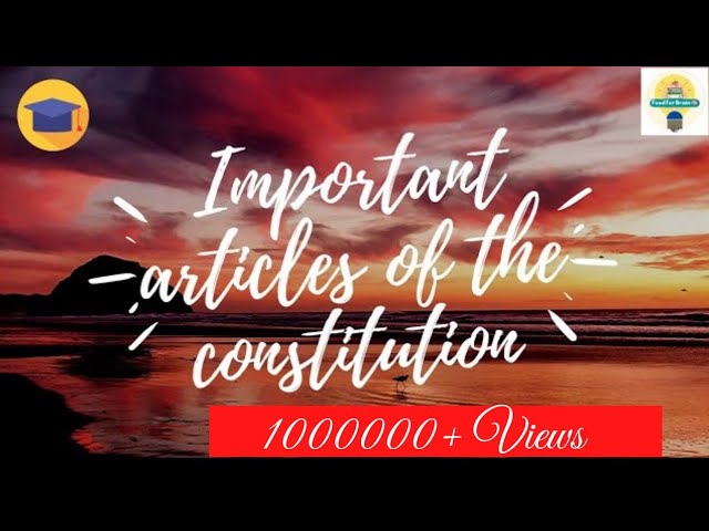 Important articles of indian constitution