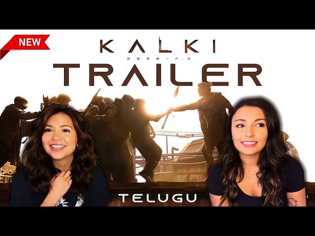KALKI 2898 AD - Trailer Reaction | Telugu |  Prabhas | Kamal Hassan | Deepika | Amitabh Bachchan