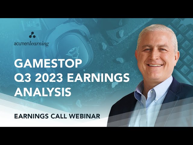 GameStop's Business Strategy | Earnings Call Webinar