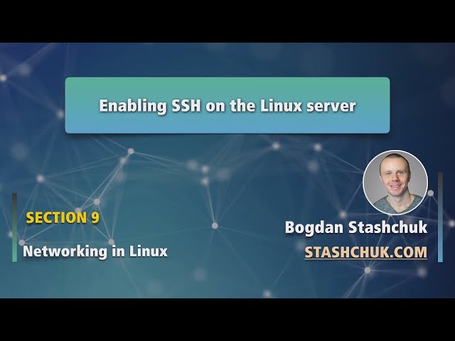 Linux Tutorial: 55 Enabling SSH on the Linux server