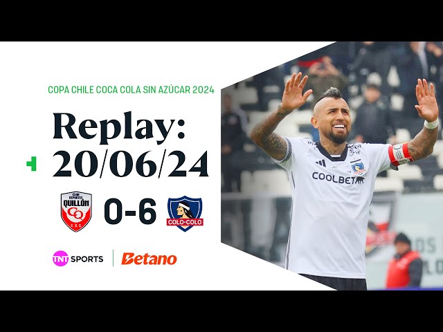 TNT Sports Replay | Colegio Quillón 0 - 6 Colo Colo | Copa Chile Coca Cola Sin Azúcar | 20-06