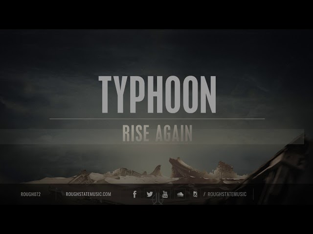 Typhoon - Rise again (preview)