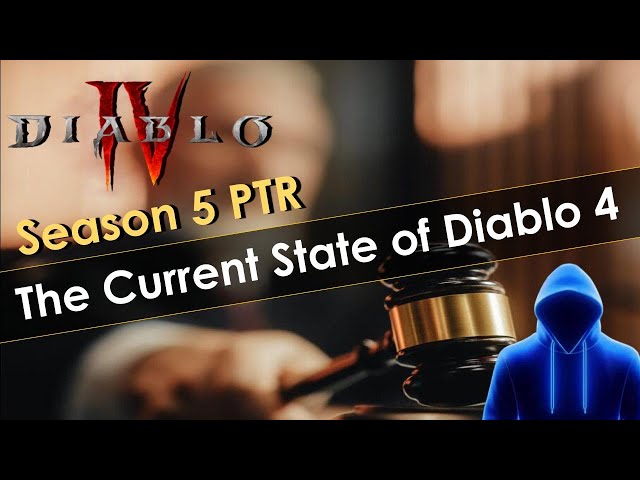 The State of Diablo 4 Season 5 PTR
