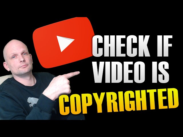 HOW TO CHECK IF YOUR YOUTUBE VIDEO IS COPYRIGHTED