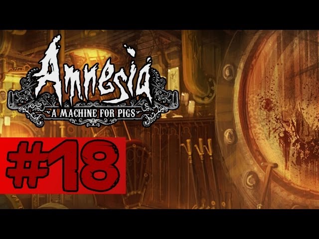 Amnesia A Machine For Pigs - Walkthrough Part 18 - Electric Teleporting Zombie Pigman