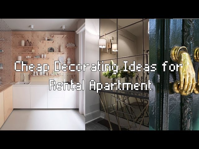 [Apartement Decor] 5 Cheap Decorating Ideas for Rental Apartment