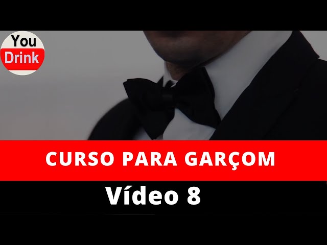 CURSO PARA GARÇOM - 8º VÍDEO - Atendimento
