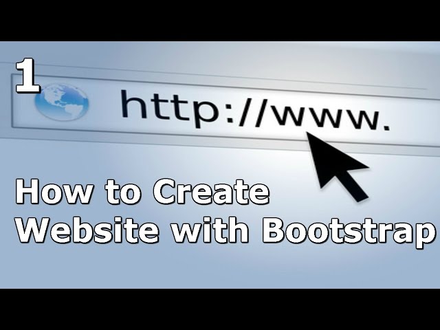 How to Create a Website with Bootstrap - Setup and Tricks - Part 1