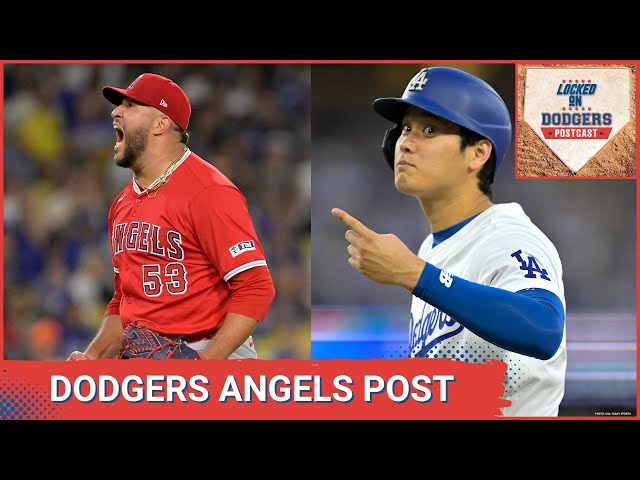 LOCKED ON DODGERS/ANGELS CROSSOVER POSTCAST: Angels win in 10 3-2