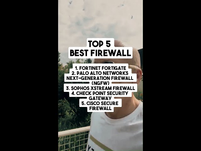 TOP 5 BEST FIREWALL