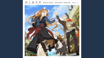 狼と香辛料 (Ookami to Koushinryou) (Spice and Wolf: Merchant Meets the Wise Wolf) (2024) (Original Soundtrack) Vol. 1