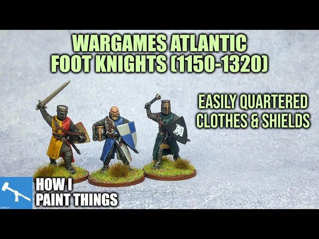 Wargames Atlantic Foot Knights - Baron's War Miniatures [How I Paint Things]