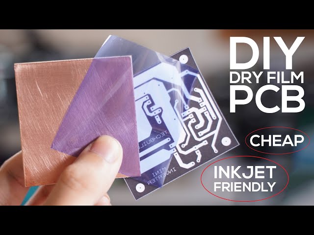 DIY PCB Fabrication (Dry Film Inkjet Method)
