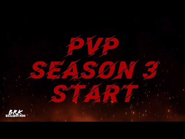 PVP SEASON 3 START MARCH 26TH