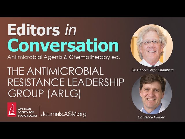 The Antimicrobial Resistance Leadership Group (ARLG)
