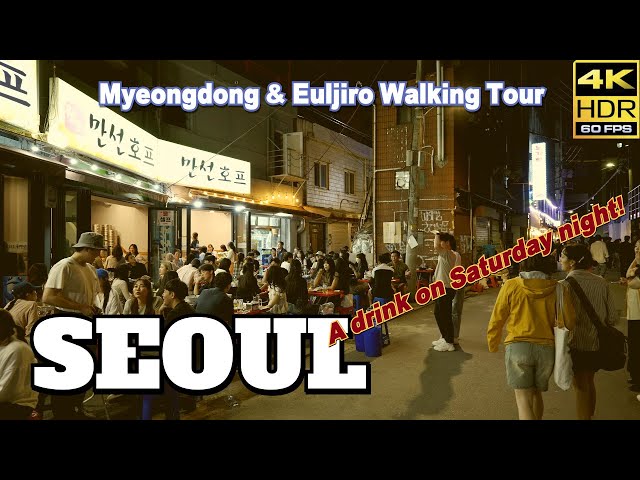 Let's enjoy a weekend night before the hot summer comes! Myeongdong & Euljiro Walking Tour.[4K HDR]