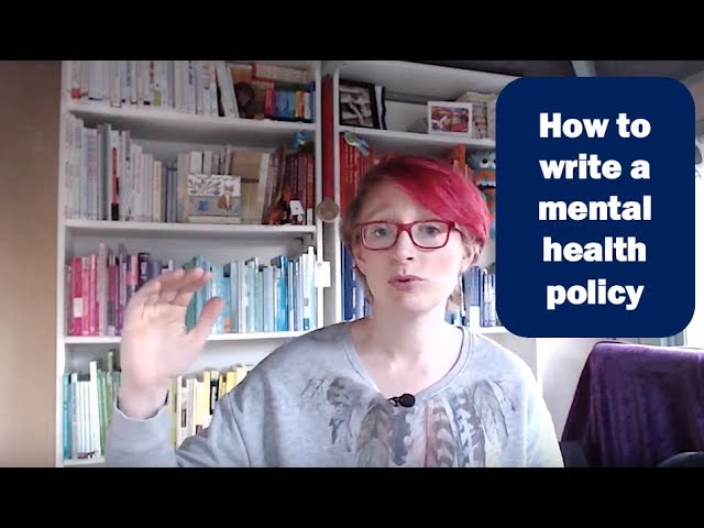 School Mental Health Policy -how and why to write and implement one!