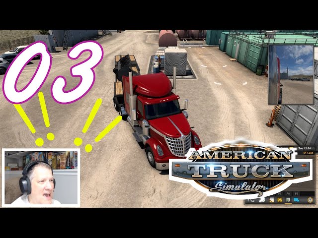 ATS | Rockin Bucket | American Truck Simulator | Episode 3