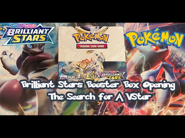 Pokemon Brilliant Stars Booster Box Opening: The Search for A VStar
