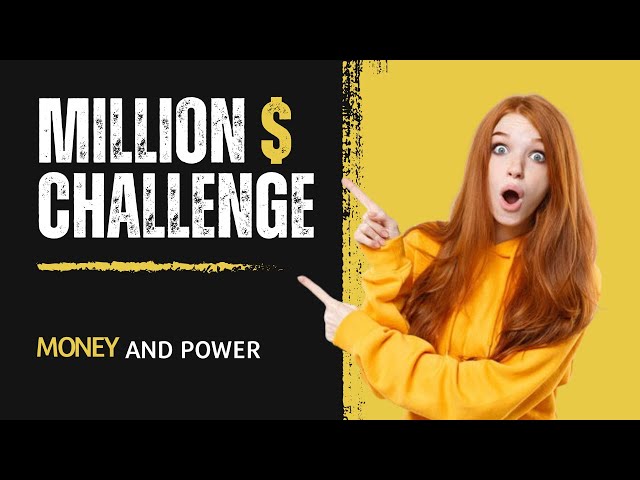 Million Dollar Challenge In One Year