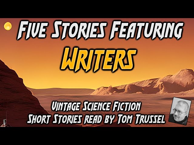 5 stories: Writers -Selected Vintage Science Fiction Audiobook readalong human voice