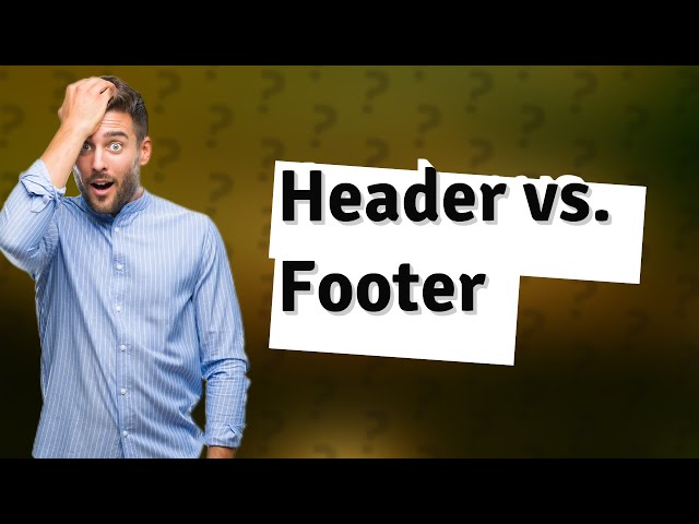 What is the difference between a header and a footer?