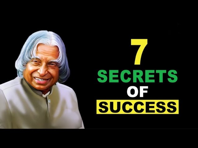 7 Secrets Of Success | abdul kalam | Dream Big, Achieve Bigger