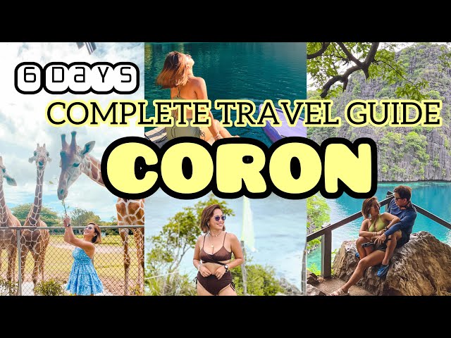 CORON PALAWAN 🌴COMPLETE 6DAYS TRAVEL ITINERARY || TOURS  & HOTEL