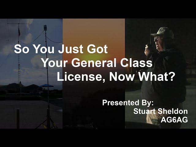 So, Your Just Got Your General Class License, Now What?