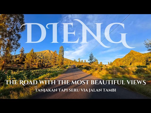 Road With The Most Stunning Views To Dieng | Wonosobo | Indonesia