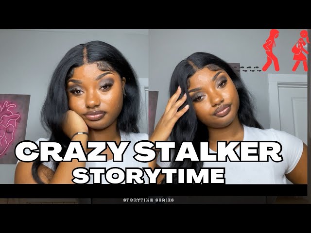 I CAN’T BELIEVE I HAD A STALKER | STORYTIME