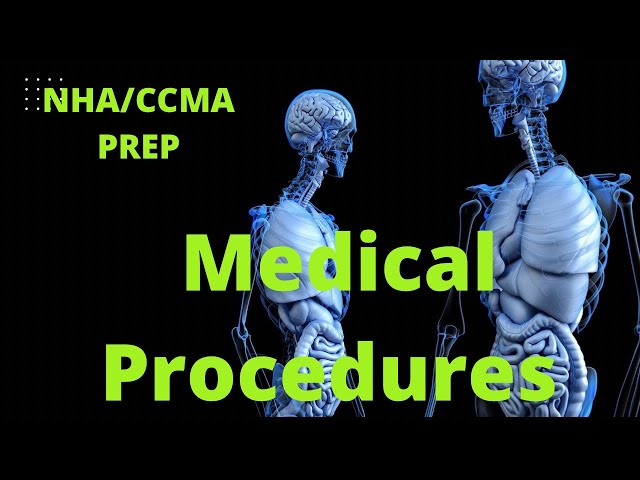 -NHA CCMA Exam Prep: Mastering Medical Procedures for Medical Assistants #medicalassistant #ccma