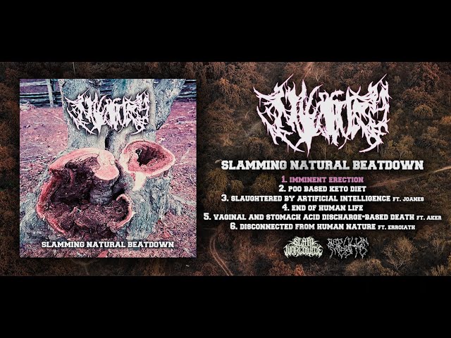 NATURECTOMY - SLAMMING NATURAL BEATDOWN [OFFICIAL EP STREAM] (2023) SW EXCLUSIVE