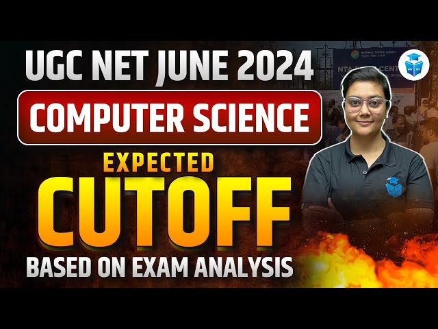UGC NET Computer Science Cut Off Analysis 2024 | UGC NET Expected Cut Off 2024 | Aditi Mam