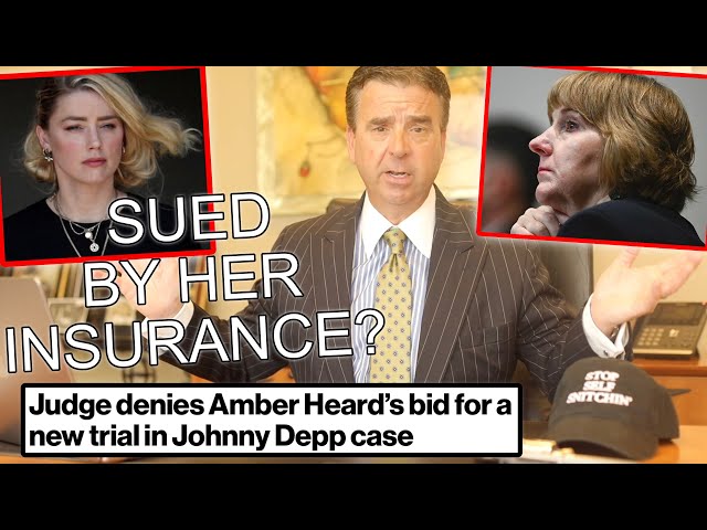 Amber Heard Sued by Insurance Company & Judge Rejects Mistrial Motion, Criminal Lawyer Reacts