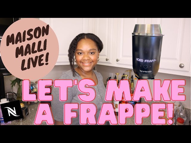Maison Malli Live! How To Make A Frappuccino At Home! With Nespresso Barista Recipe Maker!