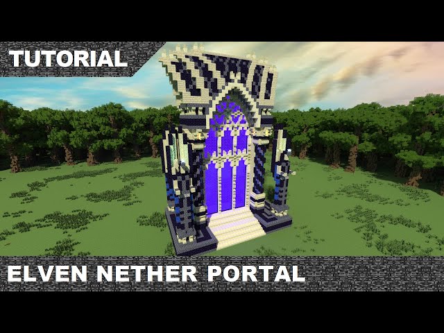 Minecraft Elven Nether Portal Tutorial & Download