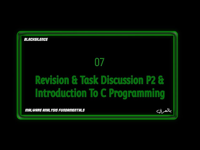 07- Revision & Task Discussion P2 And Introduction To C Programming