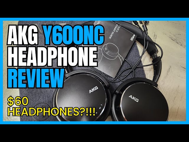 These headphones are $60?! | AKG Y600NC Headphone review [NOT SPONSORED]  2023 | 1 week later review