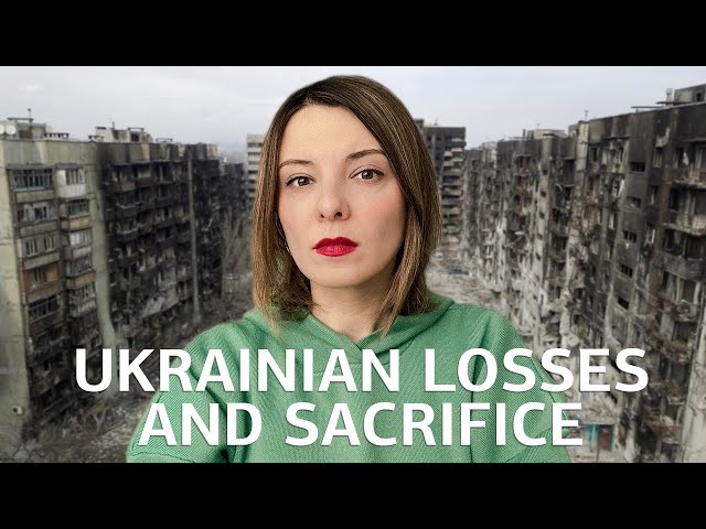 UKRAINIAN LOSSES & SACRIFICE. Vlog 345: War in Ukraine