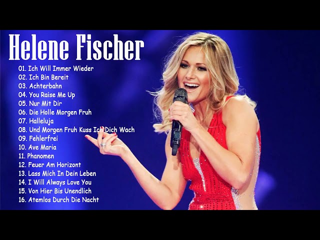 Helene Fischer Die besten Songs 2021 |  Helene Fischer 2021 |  Helene Fischer Greatest Hits