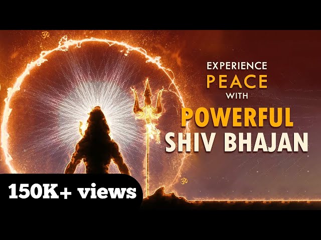 Shiv Bhajan | Experience Peace | MaitriBodh Bhajans