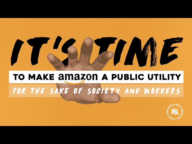 It's Time to Make Amazon a Public Utility